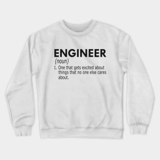 Engineer Definition Crewneck Sweatshirt